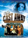 Miss Cast Away